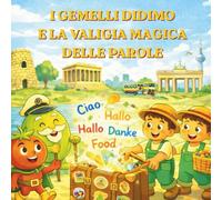 I Gemelli Didimo e la Valigia Magica delle Parole