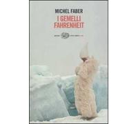 I gemelli Fahrenheit