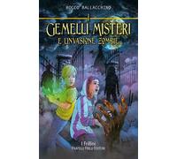 I gemelli Misteri e l'invasione zombie