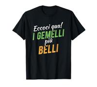 I gemelli più belli Fratelli Gemelli Maglietta