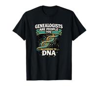 I genealogisti Sono Persone Troppo Divertenti Secondo Il Dna Maglietta