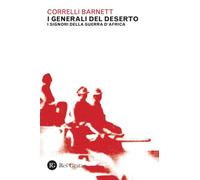 I Generali Del Deserto. I Signori Della Guerra D'Africa - - 2024