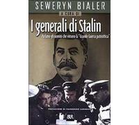 I generali di Stalin
