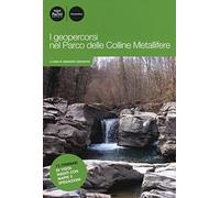 I geopercorsi nel Parco delle colline metallifere