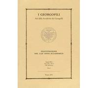 I Georgofili. Atti della Accademia dei Georgofili. Vol. 9\1: Inaugurazione del 259º anno accademico.