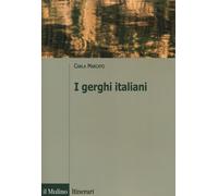 I gerghi italiani - Marcato Carla