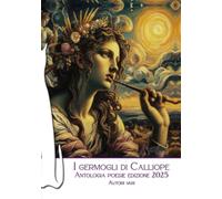 I germogli di Calliope: edizione 2025