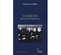 I gesuiti. Dal Vaticano II a papa Francesco - 2019 - Guerini e As