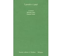I gesuiti e i papi