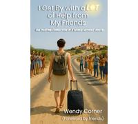 I Get By With A LOT of Help From My Friends: Cultivating Connection in a World Without Roots