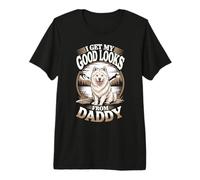 I Get My Good Looks from Daddy Samoied Puppy Dog Lover Maglietta Premium