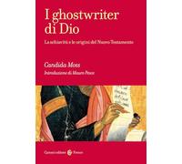 I ghostwriter di Dio. La schiavitù e le origini del Nuovo Testamento