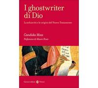 I ghostwriter di Dio. La schiavitù e le origini del Nuovo Testamento