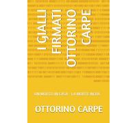 I GIALLI FIRMATI OTTORINO CARPE: UN MORTO IN CASA - LA MORTE NERA