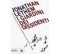 I giardini dei dissidenti