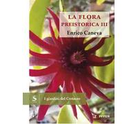 I giardini del Cretaceo. La flora preistorica. Vol. 3