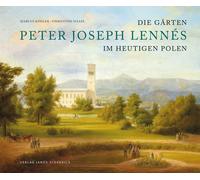 I giardini di Peter Joseph Lennés nell'odierna Polonia: una ricerca di tracce...
