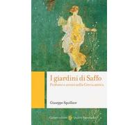 I giardini di Saffo. Profumi e aromi nella Grecia antica