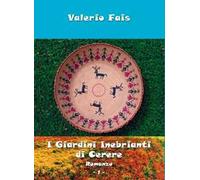 I giardini inebrianti di Cerere