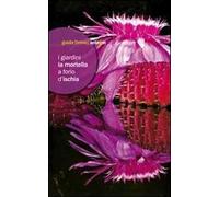 I giardini la Mortella a Forio d'Ischia. Ediz. illustrata