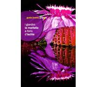 I giardini la Mortella a Forio d'Ischia. Ediz. illustrata
