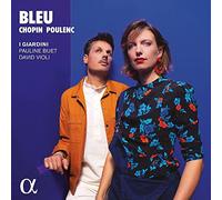 I GIARDINI; PAULINE BUET; DAVID VIOLI - BLEU