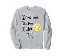I giardinieri di tulipani Foxglove Daisy contro la protesta contro il fascismo Felpa