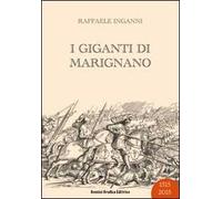 I giganti di Marignano