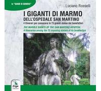 I giganti di marmo dell'ospedale San Martino-The marble Giants of the San Martino hospital