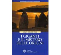 I giganti e il mistero delle origini
