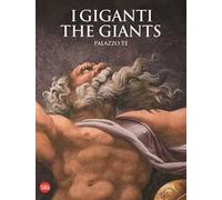 I Giganti-The Giants Palazzo Te. Ediz. a colori