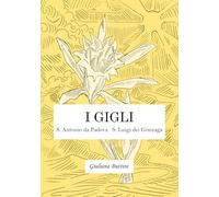 I Gigli: Esercizi Spirituali
