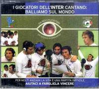 I Giocatori Dell'inter - Balliamo Sul Mondo