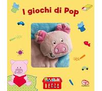 I giochi di Pop. Ediz. a colori