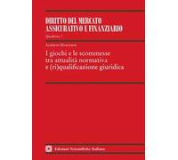 Giochi e scommesse tra attualità normativa e riqualificazione