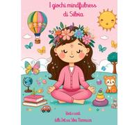 I giochi mindfulness di Silvia