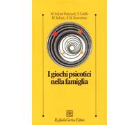 I giochi psicotici nella famiglia