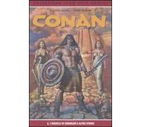 I gioelli di Gwahlur e altre storie. Conan. Vol. 5