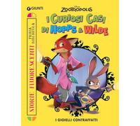 I gioielli contraffatti. I curiosi casi di Hopps & Wilde. Zootropolis. Storie fluorescenti