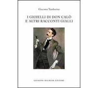 I gioielli di don Calò e altri racconti gialli
