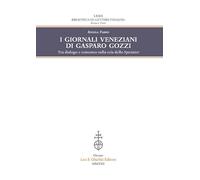 I giornali veneziani di Gasparo Gozzi. Tra dialogo e consenso sul