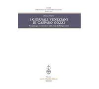 I giornali veneziani di Gasparo Gozzi. Tra dialogo e consenso sulla scia dello Spectator