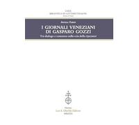 I giornali veneziani di Gasparo Gozzi. Tra dialogo e consenso sulla scia dello S
