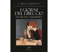 I giorni del libeccio
