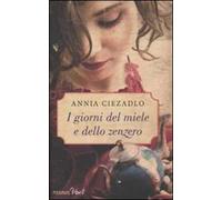 I giorni del miele e dello zenzero