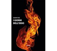 I giorni dell’odio