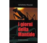 I giorni della mantide