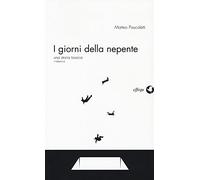 I giorni della nepente. Una storia tossica