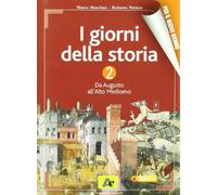 I giorni della storia. Nuova periodizzazione. Per le Scuole superiori (Vol. 2)
