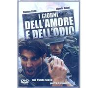 I Giorni Dell'Amore E Dell'Odio